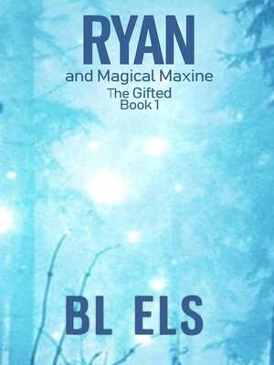 cover image of Ryan and Magical Maxine